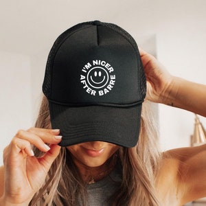 I&#39;m Nicer After Barre | Barre Hat | Workout Hat | Barre Gift for Her | Gym Trucker Hat | Gym Weekend Apparel