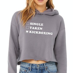 Kickboxing Hoodie | Kickboxing Shirt | Kickboxing Gift | Galentines Day Shirt | Gym Hoodie | Single Taken Kickboxing
