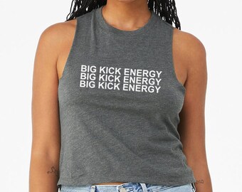 Kickboxing Crop Top | Boxing Crop Top | Boxing Tank Top | Kickboxing Shirt | Big Kick Energy - Final Sale