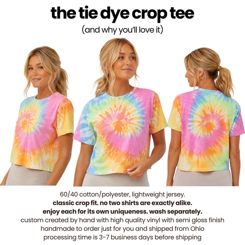 The image is a collage of three photos featuring a woman wearing a tie-dye crop top. The woman is wearing the tie-dye crop top in different colors and poses in various ways. The collage is accompanied by text that provides information about the product, including details about the material, size, and shipping.