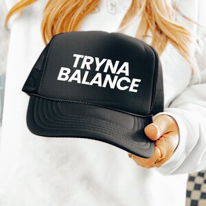 Tryna Balance - Yoga, Gym, Workout Trucker Hat
