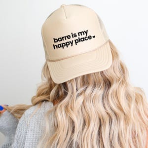 Barre is my Happy Place - Gym, Workout Trucker Hat