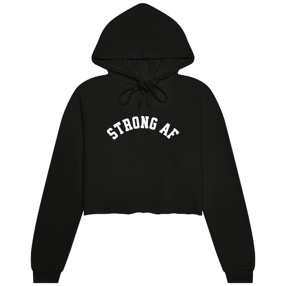 Strong AF - Women's Cropped Gym, Workout Hoodie