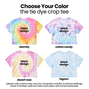 four tie-dye crop t-shirts with different color options: black design, desert rose, cotton candy, and lagoon.