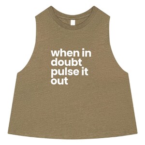 Barre Tank Top | Funny Barre Shirt | Barre Lover Gift | Pilates Shirt | Barre Crop Top | When in Doubt Pulse it Out