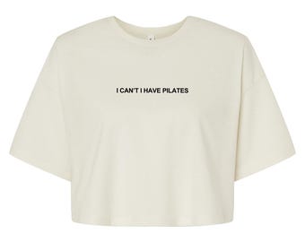 Haut court Pilates I Can't I Have - Coupe ample, coton doux