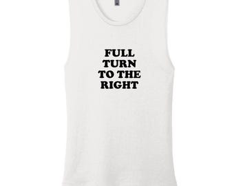 Cycling Tank Top: 'Full Turn to the Right' Women's Muscle Fit Shirt