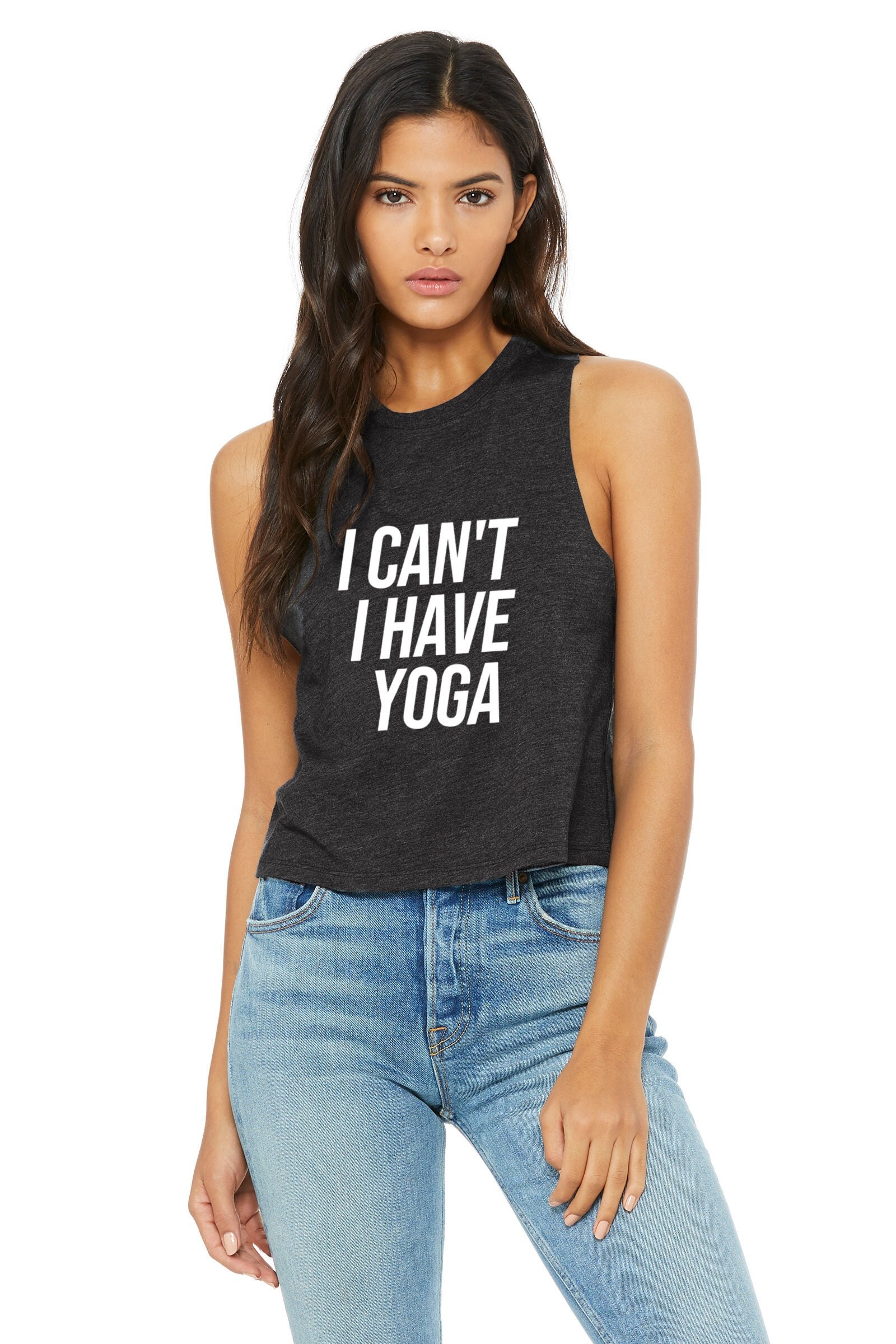 Yoga Crop Top Yoga Tank Yoga Shirt Yoga Teacher Yoga Gift Yoga Instructor  Workout Crop Top I Can't I Have Yoga -  Canada