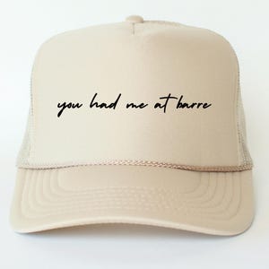 You Had Me at Barre | Barre Hat | Workout Hat | Barre Gift for Her | Gym Trucker Hat | Gym Weekend Apparel