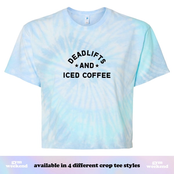 Lifting Shirt | Coffee Lover | Leg Day | Gym Shirt | Workout Crop Top | Cropped T-Shirt | Gym Lover Gift | Deadlifts + Iced Coffee