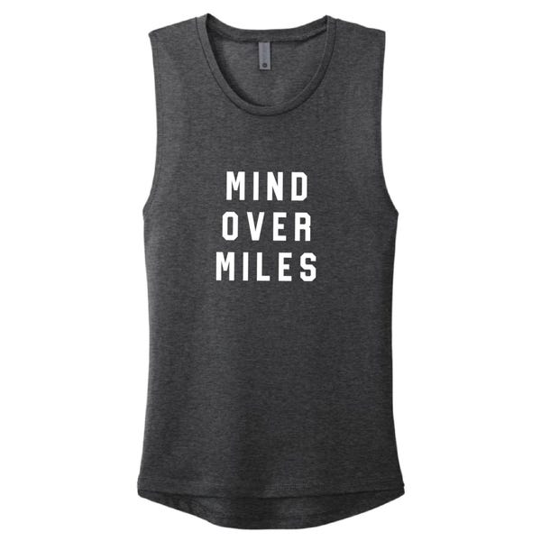 Mind Over Miles Running Tank: Women's Muscle Fit Marathon Shirt