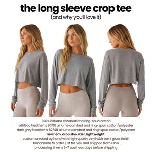 The image is a collage of three photos featuring a woman wearing a long sleeve crop top. The woman is wearing a gray crop top and appears to be posing for the camera. The text above the images reads "the long sleeve crop tee (and why you'll love it)".