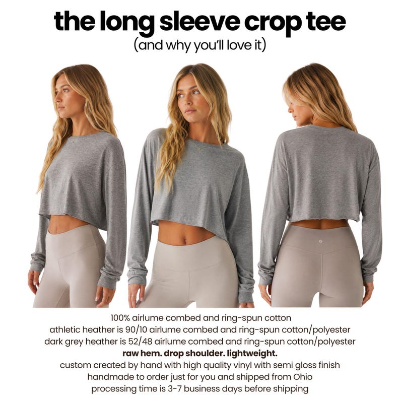 The image is a collage of three photos featuring a woman wearing a long sleeve crop top. The woman is wearing a gray crop top and appears to be posing for the camera. The text above the images reads "the long sleeve crop tee (and why you'll love it)".