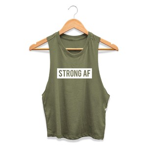 STRONG AF - Women's Workout Tank, Crop Gym Shirt