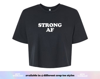Workout Shirt | Gym Crop Top | Workout Crop Top | Lifting Shirt | Running Shirt | Yoga Shirt | Boxing Shirt | STRONG AF
