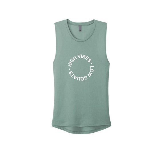 High Vibes Low Squats Gym Tank Top: Women's Workout Shirt