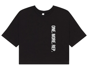 One More Rep  - Women's Lifting, Gym Crop Tee