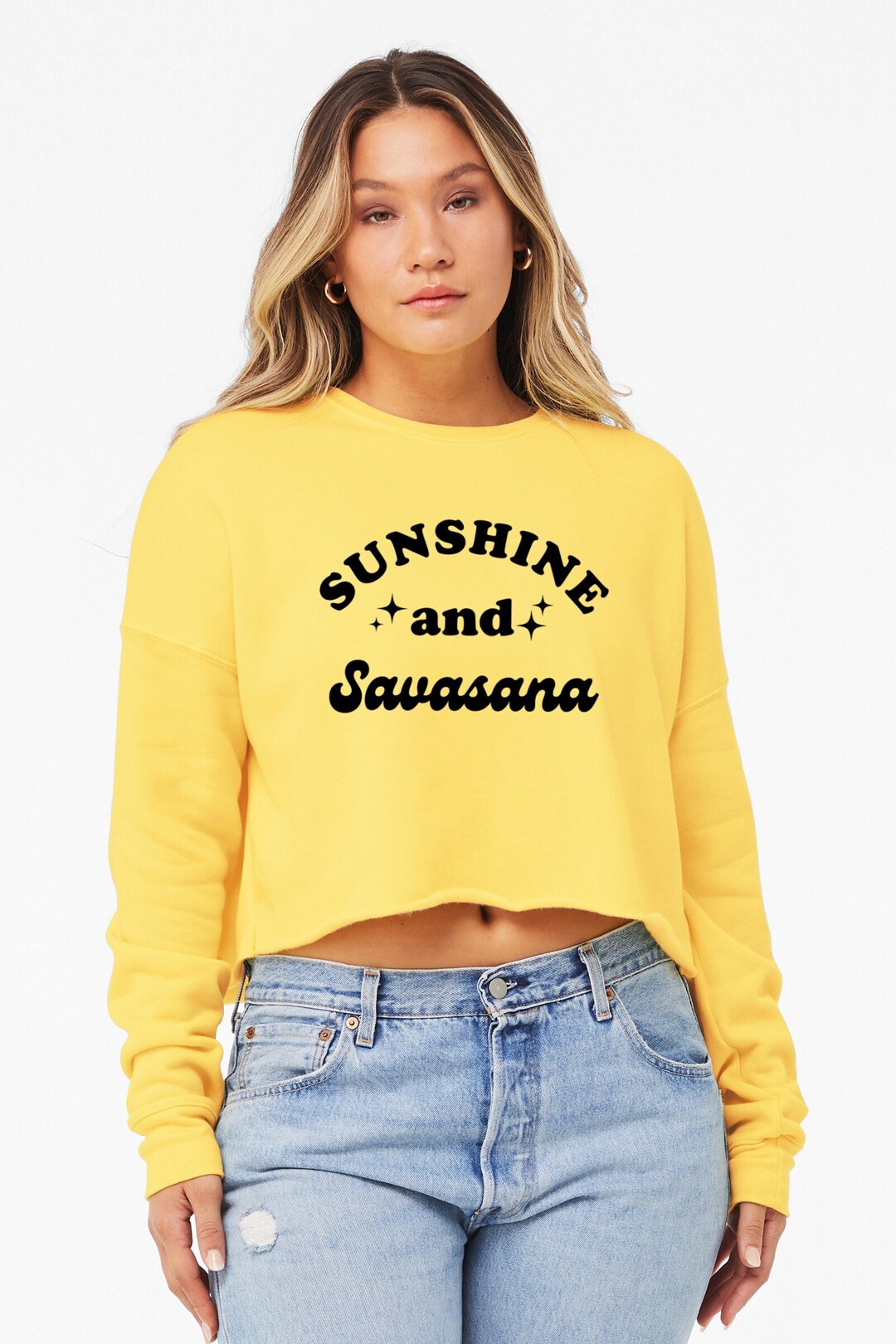 Sunshine and Savasana Yoga Sweatshirt Yoga Shirt Yoga Crop Top Hot Yoga
