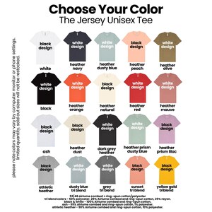 choose your color for the jersey unisex tee