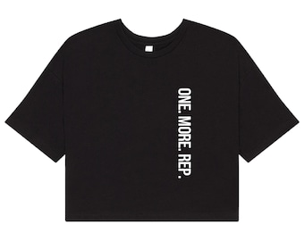 One More Rep  - Women's Lifting, Gym Crop Tee