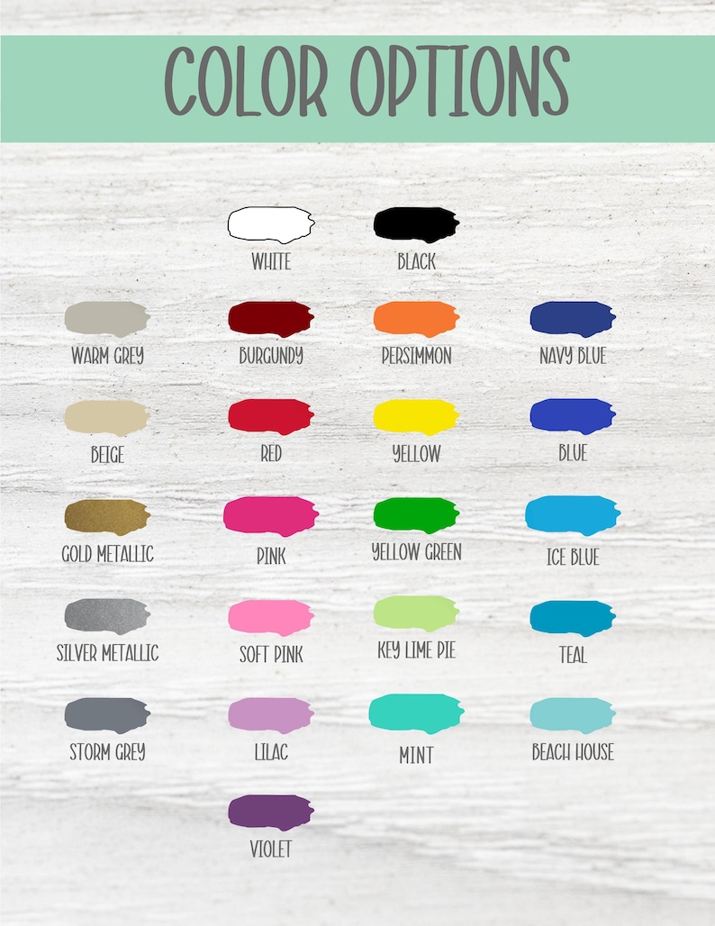 May include: Color chart with 20 different color swatches. The colors include white, black, warm grey, burgundy, persimmon, navy blue, beige, red, yellow, blue, gold metallic, pink, yellow green, ice blue, silver metallic, soft pink, key lime pie, teal, storm grey, lilac, mint, beach house, and violet.