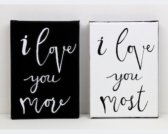 Valentines Day Gift For Her, I Love You More, I Love You Most, Romantic Quote Wall Art, Bedroom Wall Decor, Gift For Wife, Gift For Him