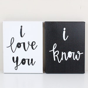 Ich liebe dich, ich weiß, Geburtstagsgeschenk, Originalgemälde, Geschenk für sie, Star Wars Geschenk, romantisches Geschenk, Geschenk für ihn, Romantische Wandkunst