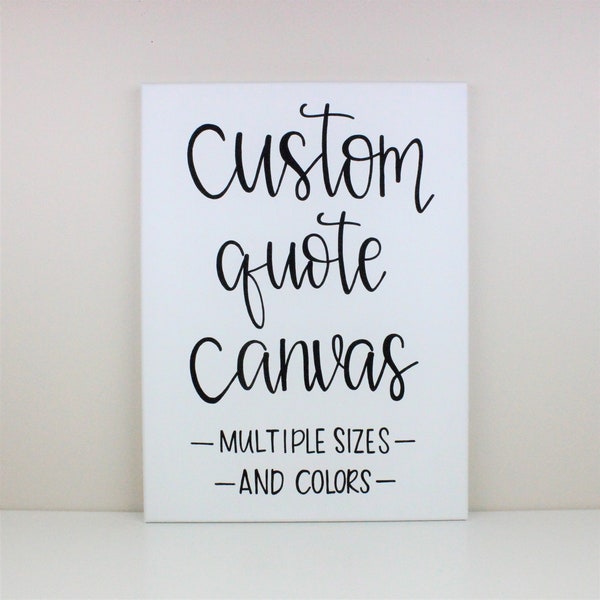 Custom Quote Painting, Custom Quote Canvas, Custom Quote Wall Art, Custom Quote Sign, Dorm Decor, Personalized Quote Art, Dorm Wall Art