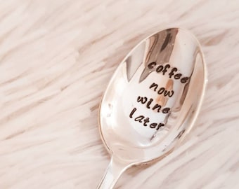 Coffee Now Wine Later -  Engraved Coffee Spoon