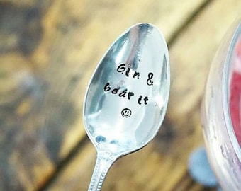 Gin & Bear It - Grin and Bear It - Hand Stamped Engraved Spoon - Gin Stirrer Swizzle Stick Gift