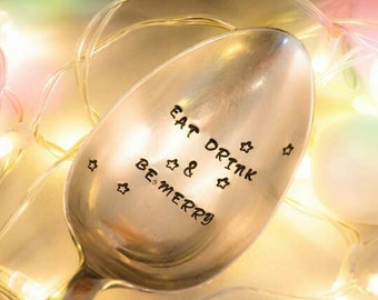 Eat Drink and Be Merry - Christmas Gift - Hand Stamped Engraved Spoon - Vintage Serving Spoon