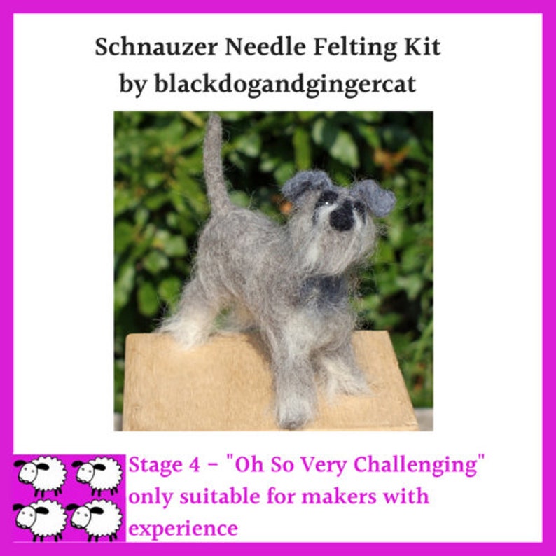 Schnauzer dog needle felt kit - Challenging Kits for those with needle felting experience