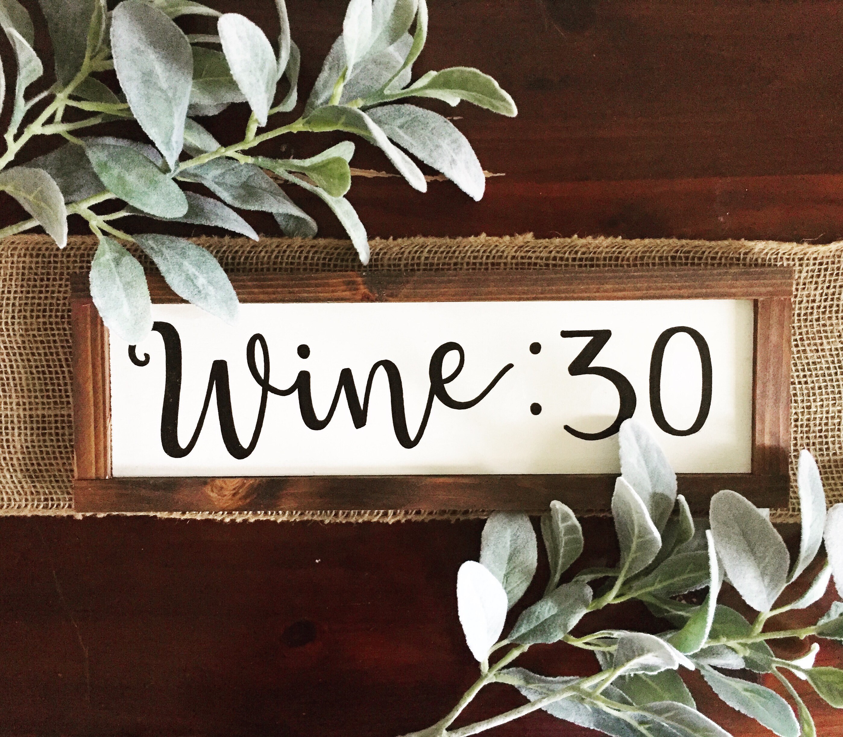 Wine sign Farmhouse Wine Sign Wine Decor Wine 30 sign Wood Etsy