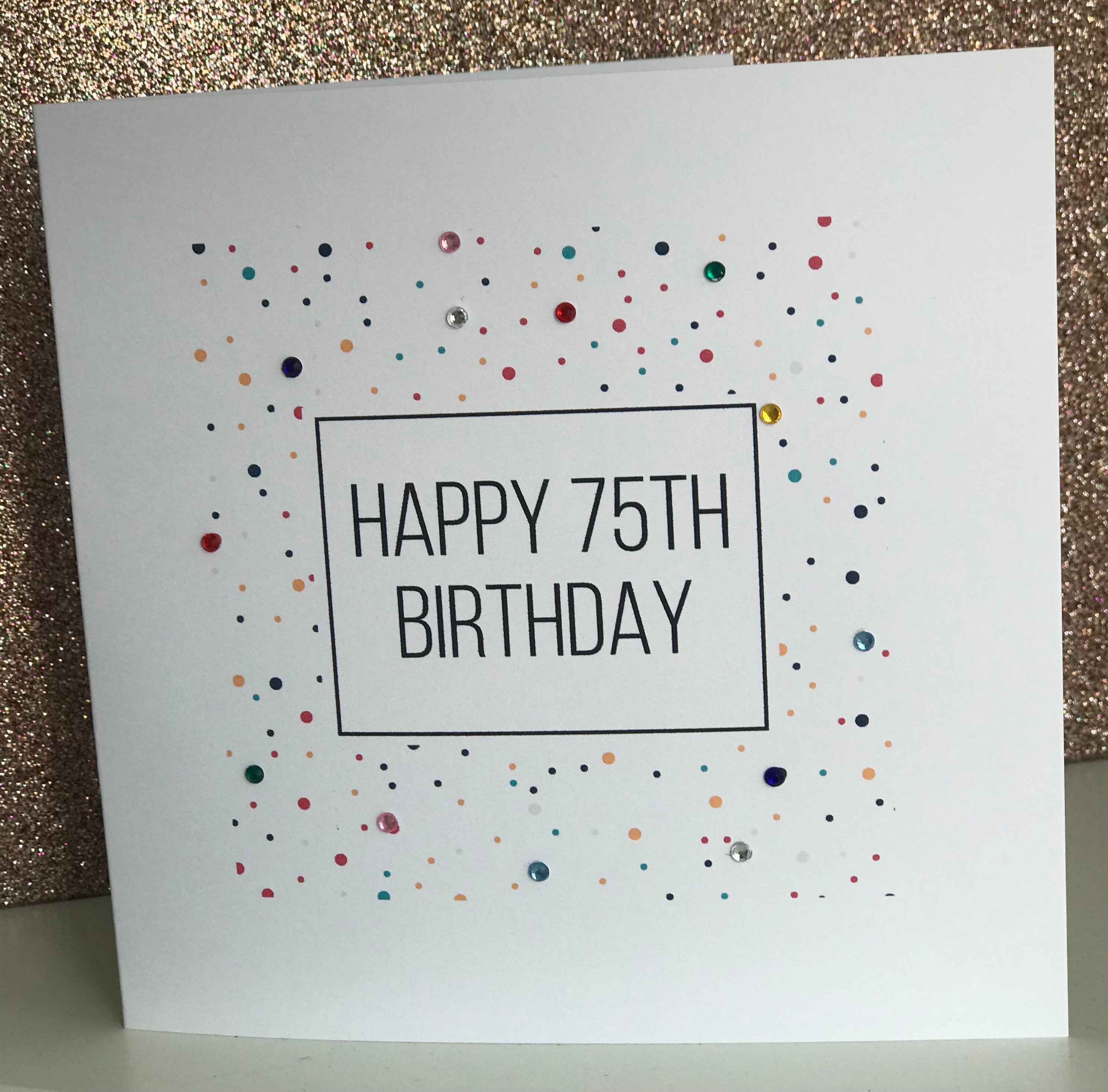 75th birthday card - happy birthday - embossed birthday card - Age Cards