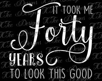 Forty Fabulous Birthday Forty The Big 4 0 Svg File Free Photos
