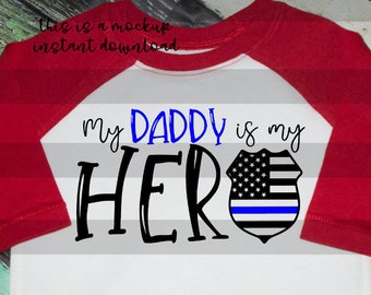 Police SVG design, Daddy is my hero, svg design, thin blue line, support the police, Father's day SVG