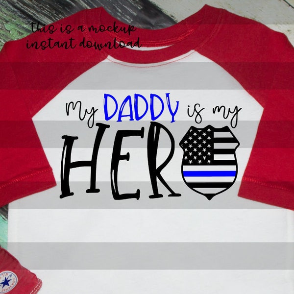 Police SVG design, Daddy is my hero, svg design, thin blue line, support the police, Father's day SVG