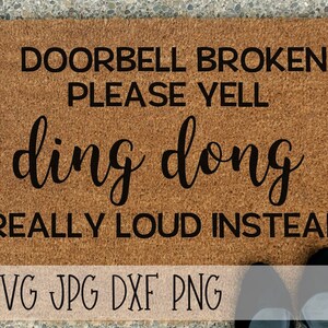 Funny Welcome Mat – 'Doorbell Broken Yell Ding Dong Really Loud' – Indoor/Outdoor, Non-Slip, 28" X 18" - View #3