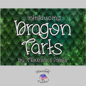 May include: A digital art print with a green dragon scale background. The words "introducing: Dragon Farts" are written in white script. The text "by: Flourish & Pixels" is also included.