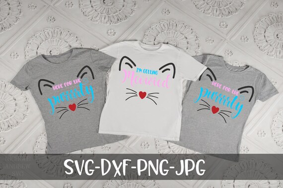 I M Getting Meowied Here For The Purrrrty Svg Designs Etsy