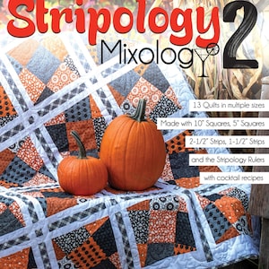 Stripology Mixology 2 Book Features 13 Quick Quilts Using Stripology Rulers GE Designs