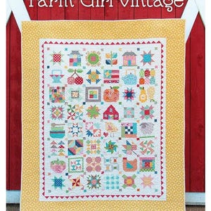 May include: A patchwork quilt with a white central panel, showcasing diverse designs like houses, stars, and fruits. The quilt is framed by a yellow patterned border and a red trim. The text "Farm Girl Vintage" is displayed at the top.