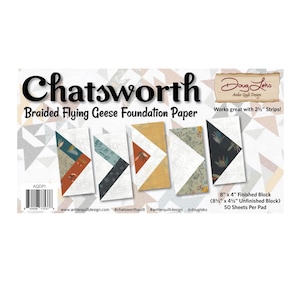 May include: A pad of Chatsworth Braided Flying Geese Foundation Paper. The paper features a variety of colorful geometric designs. The finished block size is 8" x 4". The pad contains 50 sheets and is designed to work with 2.5" strips.