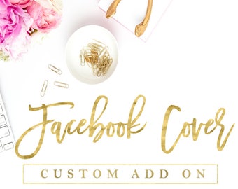 Custom Facebook Cover, Facebook Banner, Facebook Timeline Banner, Custom Timeline Cover Photo