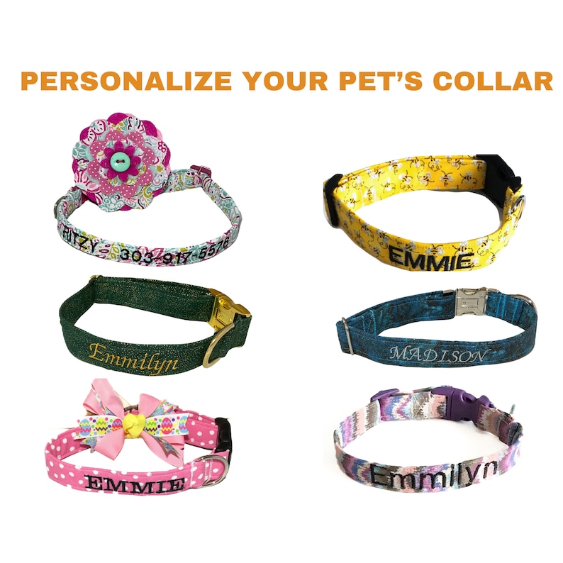 May include: Five personalized dog collars with different patterns and embroidered names. The collars are in various colors, including yellow, green, blue, pink, and purple. The names on the collars are "Ritz", "Emmilyn", "Emme", "Madison", and "Emmilyn".