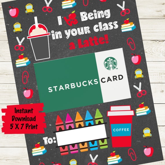 Teacher Latte Gift Instant Download Starbucks Card Holder Staff School Gift Ideas Teacher Thank You Coffee Gift Card Holder Teachers By Twisty Turtle Catch My Party