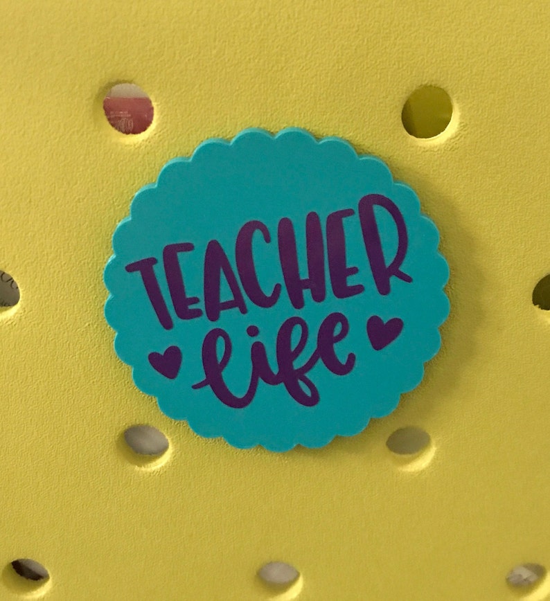 Teacher Life Bogg Bag Charms-Teacher Life Bogg Bits-Teacher Life Bag Charm-Bag Accessory-Bogg Bag Buttons-Teacher Life-Teacher Gift-Teach image 5