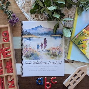 Little Wanderers Preschool, Charlotte Mason Preschool Curriculum, Homeschool Preschool, Year Long Preschool, Homeschooling Preschool