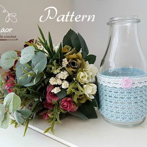 Crochet pattern, Instant download pattern, Crochet vase and jar cover, fit all sizes