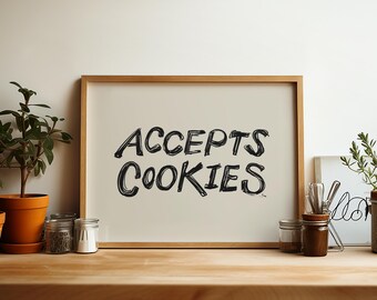 Funny Kitchen Print – Accepts Cookies Sign, Modern Pantry Decor (Digital Download)